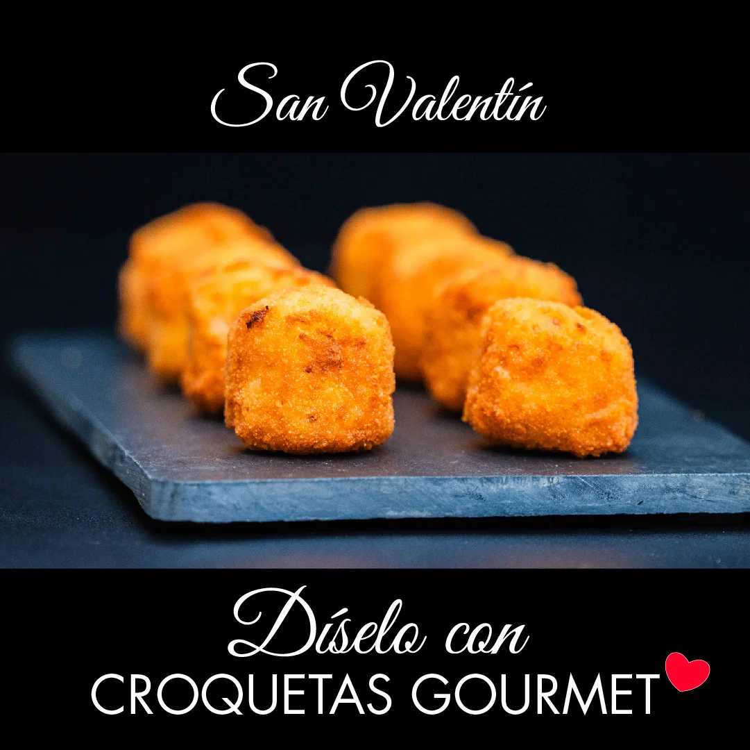 croquetas gourmet san valentin